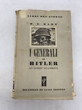 W.E. HART - I GENERALI DI HITLER - DONATELLO DE LUIGI EDITORE