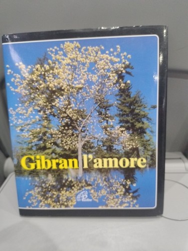 Kahlil gibran amore paoline - kahlil,