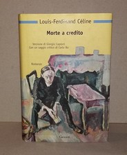 Louis-Ferdinand Celine - MORTE