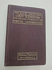 CORSO ELEMENTARE TEORICO PRATICO DI DIRITTO COMMERCIALE E. Arduino Vannini 1920