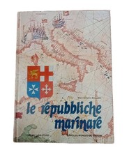 LE REPUBBLICHE MARINARE