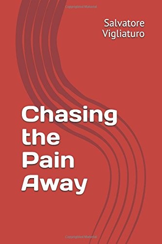 Chasing the pain away - chasing,