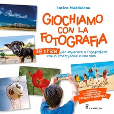 Giochiamo con la fotografia
