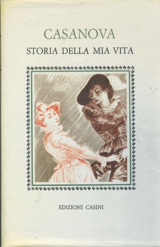 Casanova storia della mia - casanova.,
