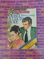 Book libro QUANDO IL GLICINE E' IN FIORE Bruce Cassidy RACCONTI D'AMORE 5 (L38)