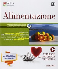 Alimentazione. Vol. C Vers. ACCOGLIENZA TURISTICA  9788899059842 PLAN 2018