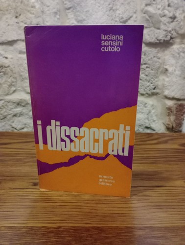 Dissacrati luciana sensini - i, dissacrati-luciana