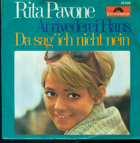 Rita pavone arrivederci - 7", pavone/arrivederci