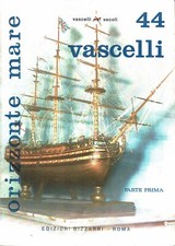 Orizzonte mare vascelli nei secoli vol. 1 vascelli ed. Bizzarri A88