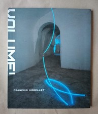 FRANCOIS MORELLET " VOLUME! "