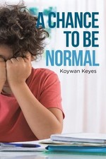 Koywan Keyes A Chance to Be