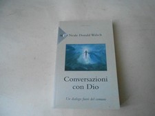CONVERSAZIONI CON DIO - NEALE