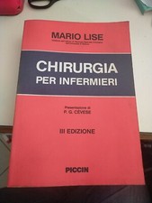 chirurgia per infermieri lise piccin 1990