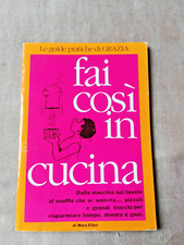 MARY ELLEN  - Fai Così In Cucina - Le guide pratiche di Grazia 1991