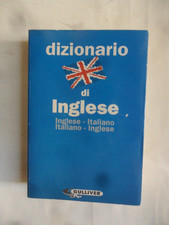 Dizionario di inglese: Inglese-Italiano Italiano-Inglese , Gulliver 1997