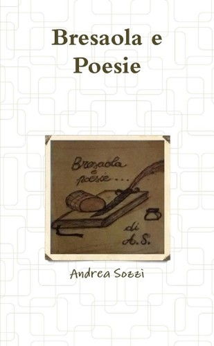 Bresaola poesie andrea - poesie,