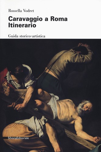 Caravaggio roma itinerario - caravaggio, a