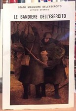 LE BANDIERE DELL'ESERCITO