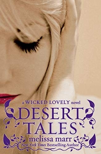 Desert tales wicked lovely - tales,