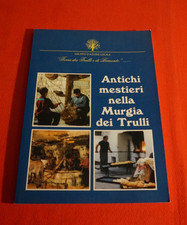 Antichi mestieri nella murgia