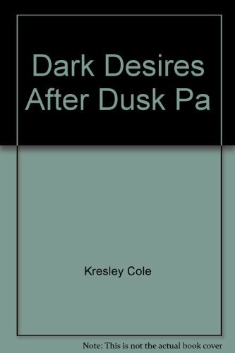 Dark desires after dusk by - desires,
