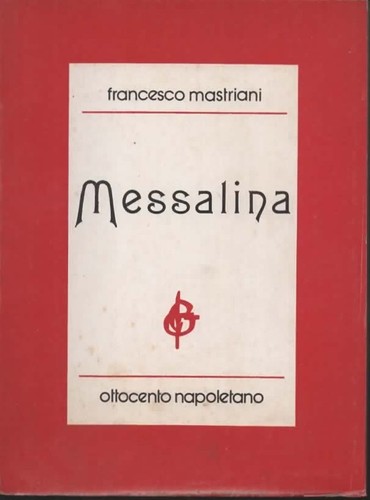 Libri mastriani messalina - mastriani,