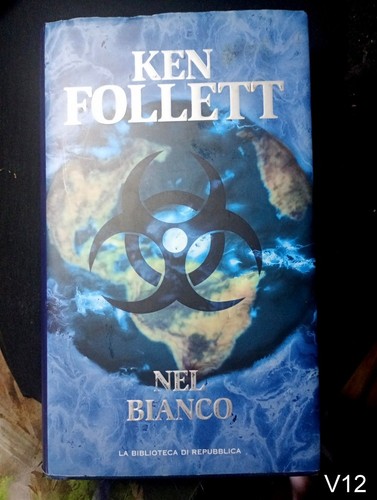 Nel bianco ken follett - di,