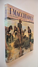 I MACCHIAIOLI    la Storia 