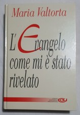 Maria Valtorta - Il Vangelo