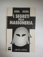 I SEGRETI DELLA MASSONERIA MICHELE GAMBINO EDGARDO PELLEGRINI 1992