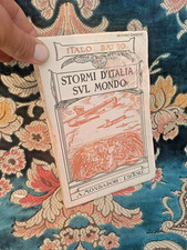 AVIAZIONE - ITALO BALBO - STORMI D'ITALIA SUL MONDO - II EDIZ. 1934 ILLUSTRATA
