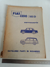 catalogo parti ricambio originale 1958 carrozzeria Fiat 1100 103 D
