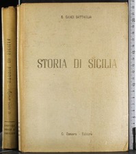 STORIA DI SICILIA. GIUSEPPE GANCI BATTAGLIA. DENARO. 1ED.