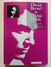 David Byrne & Talking Heads - tutti i testi 1975-1994. ARCANA editrice (1994)