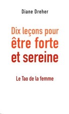 Dix leçons pour être forte