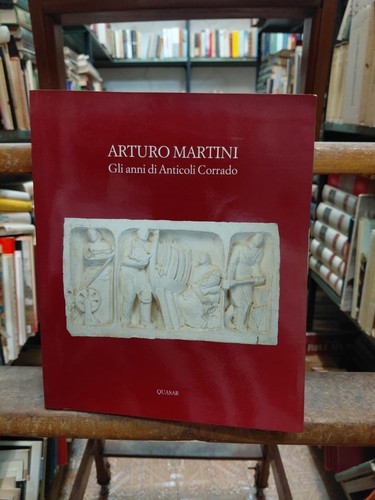 Arturo martini gli - arturo, anni