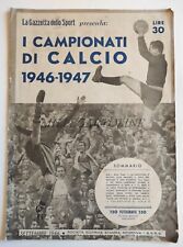 CAMPIONATI CALCIO 1946-1947 Gazzetta dello Sport, 150 Foto