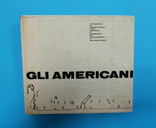 Gli americani robert - frank, il