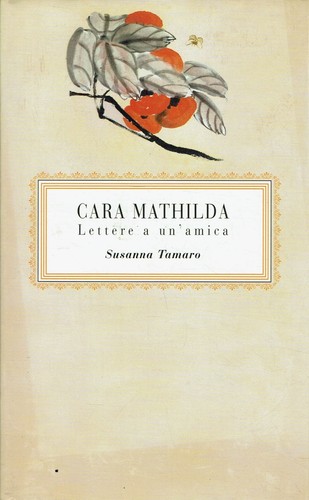 Susanna tamaro cara - cara, mathilda