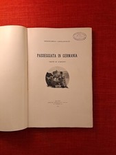 Arnaboldi - Passeggiata in Germania - Note di viaggio - Milano, 1905 Illustrato