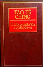 Tao-Te-Ching. Il libro della