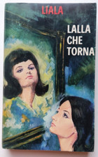 Libro Liala Lalla Che Torna