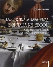 La cucina a Piacenza e in