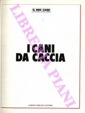 Cinofilia - I cani da caccia.
