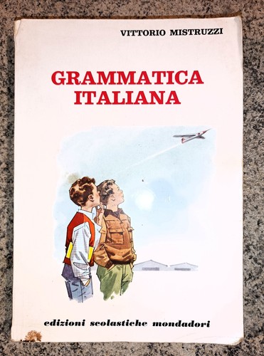 Libro grammatica italiana 1962 - grammatica,