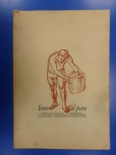 Inno al pane Lorenzo Ceregato. Grande formato con foto a colori e b/n aavv 