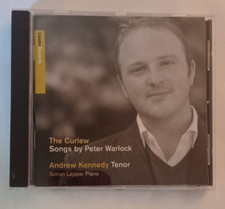 The Curlew Songs by Peter Warlock - Andrew Kennedy Simon Lepper