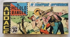 IL PICCOLO RANGER striscia ( 3 ) III terza sr. n. 14  -Araldo 1960- ottimo+