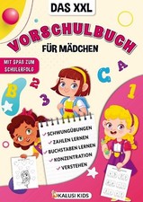 Kalusi Kids ~ Das XXL Vorschulbuch für Mädchen 9789403713755
