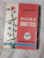 GUIDA DIDATTICA 4 - SECONDO VOLUME - MIMI' MENICUCCI - LE STELLE ED. MILANO 1969